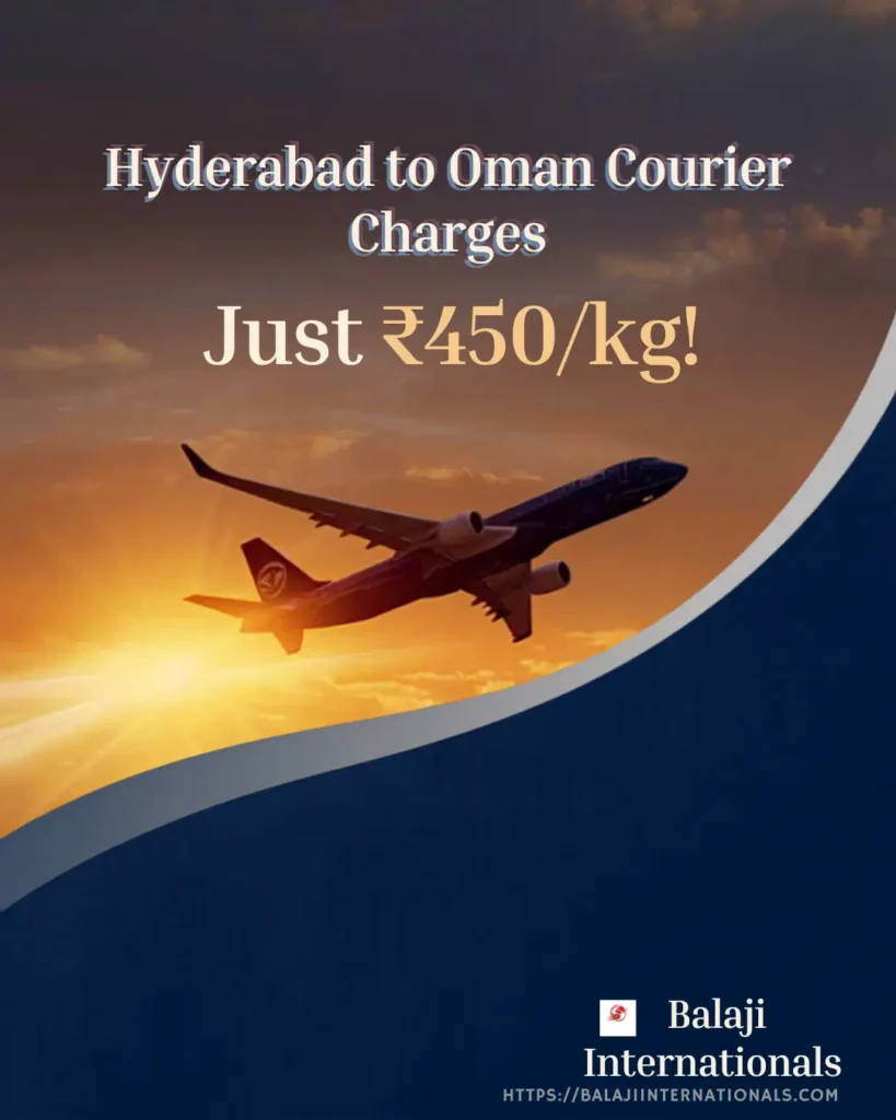 Hyderabad to Oman Courier